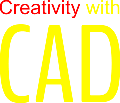 Creativity with CAD